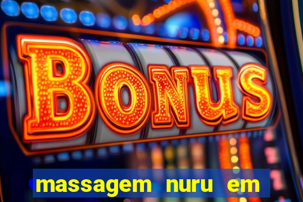 massagem nuru em porto alegre